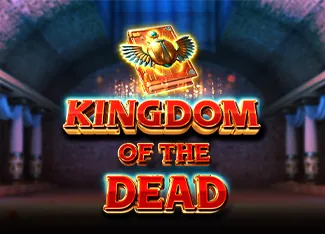 Kingdom of the Dead - TURBOBET168