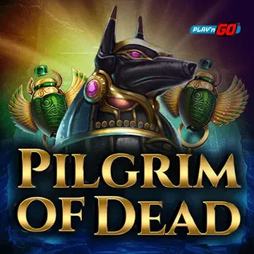 Pilgrim of Dead - TURBOBET168