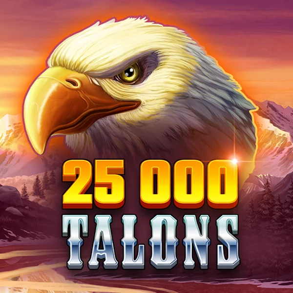 25000 Talons - TURBOBET168