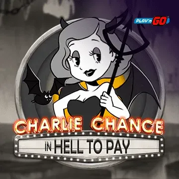 Charlie Chance in Hell to Pay - TURBOBET168