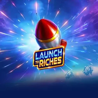 Launch to Riches - TURBOBET168