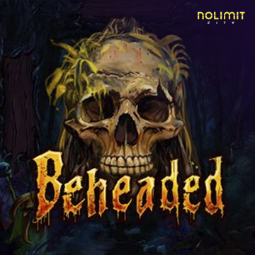 Beheaded - TURBOBET168