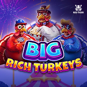 Big Rich Turkeys - TURBOBET168