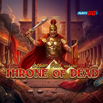 Legion Gold and the Throne of Dead - TURBOBET168