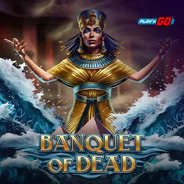 Banquet of Dead - TURBOBET168