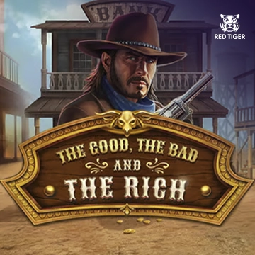 The Good, The Bad and The Rich - TURBOBET168