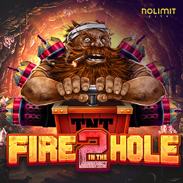 Fire In The Hole 2 - TURBOBET168