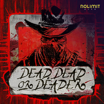 Dead, Dead Or Deader - TURBOBET168
