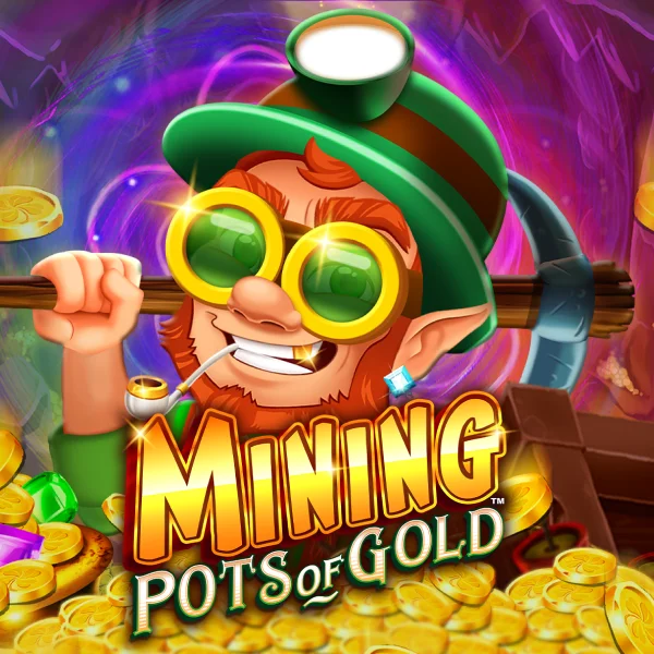 Mining Pots of Gold&trade; - TURBOBET168